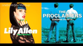 I'm Gonna Be Hard - Lily Allen vs. The Proclaimers (Mashup)