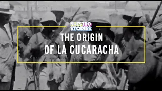 La Cucaracha - a song that is much more than a roach story.