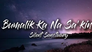 Silent Sanctuary - Bumalik Ka Na Sa'kin (lyrics) #lyrics #silentsanctuary #bumalikkanasa'kin