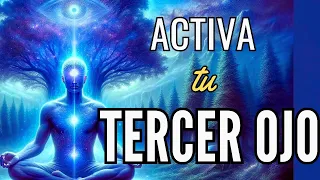 🧿Meditación ACTIVAR el TERCER OJO | AMPLÍA la VISIÓN elevando tu VIBRACIÓN💫