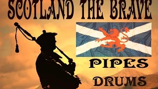 ⚡️SCOTLAND  THE   BRAVE ⚡️ PIPES & DRUMS ( HD )⚡️