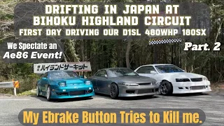 The Perfect Japan Drift Day at Bihoku!  Testing our 480whp D1SL 180sx Sr22det 6-Speed!!  Scary Car..