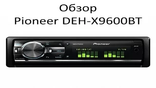 Pioneer DEH-X9600BT