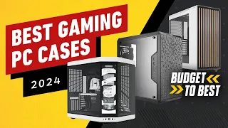 The Best Gaming PC Cases for Beginners and Enthusiasts - Budget to Best