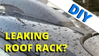 2013 Ford Escape Leaky Roof Rack Fix: HOW TO ESCAPE