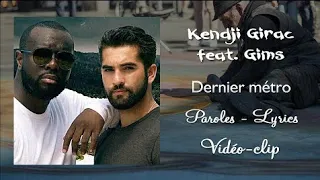 Kendji Girac - Dernier Métro (feat. GIMS)