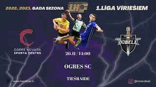 ONSC/HK OGRE - ZRHK Dobele/DSS | LČ handbolā 1. līga 2022/2023