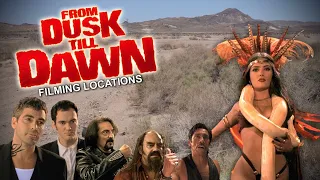 From Dusk Till Dawn (1996) Filming Locations - Then and NOW   4K