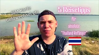 5 Tipps für absolute Thailand Anfänger