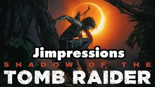 Shadow Of The Tomb Raider - A Shadow Of Its Former Self (Jimpressions)