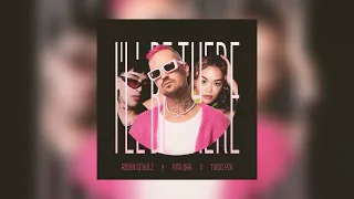 Robin Schulz x Rita Ora x Tiago PZK - I'II BeThere