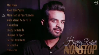 Audio Jukebox | Happy Raikoti Nonstop | Songs Collection | Speed Punjabi