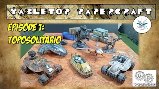 Tabletop Papercraft #1 - Toposolitario