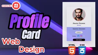 How To Web Design A Profile Card Using HTML CSS     #creativeone #webdevelopment