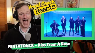 Vocal Coach REACTS - Pentatonix "Kiss From A Rose" (Seal Cover LIVE)