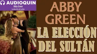 La Elección Del Sultán ✅ Audiolibro | AUDIOQUIN