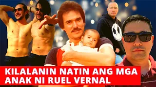 KILALANIN ANG MGA ANAK NI RUEL VERNAL