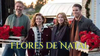 Flores de Natal - Filme de Natal e Romance 2018 - Dublado / Completo