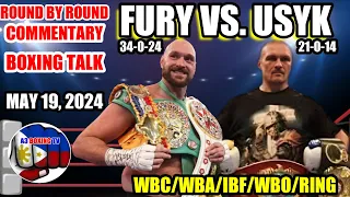 Fury vs Usyk Undisputed Championship | Round by Round Commentary May 19 2024