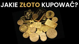 Jakie ZŁOTO kupować?