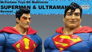 McFarlane DC Multiverse Review: Ultraman & Superman | Asoka The Geek