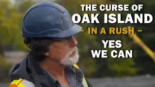 The Curse of Oak Island (In a Rush) | Season 9, Episode 22 | Yes We Can
