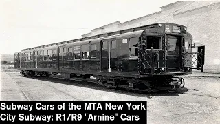 The Subway Cars of the MTA NYC Subway: R1/R9 "Arnine" Cars