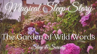 The Garden of Wild Words