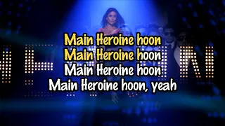Main Heroine Hoon | Karaoke with Lyrics / Translation | from "Heroine" (2012)