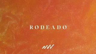 Rodeado | Yahweh Video Oficial Con Letra | New Wine