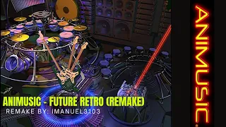 Animusic - Future Retro (Remake)