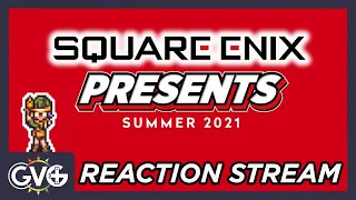 Let's Watch Square Enix Presents E3 2021!