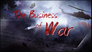 The Business of War