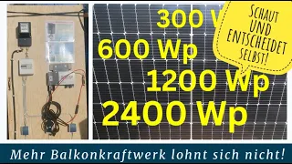 Balkonkraftwerk - warum die 600/800 Wp Grenze egal ist? Ihr dürft nur nicht übertreiben!