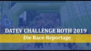 DATEV Challenge Roth 2019: Das Highlight-Racevideo