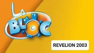 La Bloc - REVELION 2003 (Special Pentru 30 De Abonați)