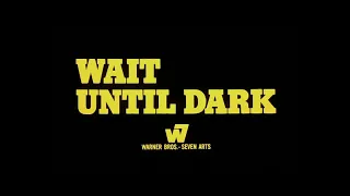 Wait Until Dark (1967) Trailer | Audrey Hepburn, Richard Crenna, Alan Arkin