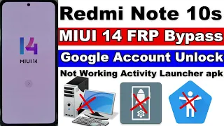 Redmi Note 10s FRP Bypass MIUI 14 | Not Working Activity Launcher apk | Without Pc 2023 second space