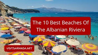 The 10 Best Beaches Of The Albanian Riviera