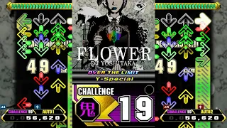 【X3 63/87】FLOWER -OVER THE LIMIT- (Y-Special) [CSP 19]【Stepmania】
