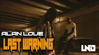 Alan Love - Last Warning (prod. by First.owl) ( Official Music Video)