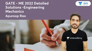 GATE - ME 2022 Detailed Solutions - Engineering Mechanics  | Apuroop Rao