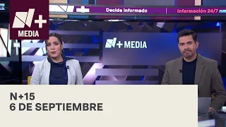 N+15 - Programa Completo: 6 de Septiembre 2022