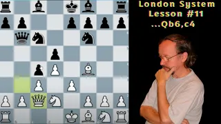London System: Lesson 11 Qb6,c4