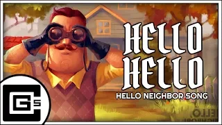 HELLO NEIGHBOR SONG ▶ "Hello Hello" (ft. Not A Robot) | CG5