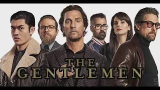 The Gentlemen 2019 Movie || Matthew McConaughey, Charlie Hunnam || The Gentlemen Full Movie Review