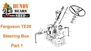 Ferguson TE20 Steering Box  Part 1