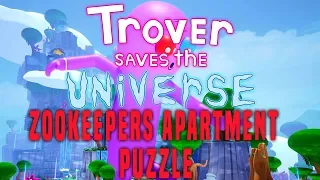 Trover saves the universe - solve the zookeepers apartment puzzle
