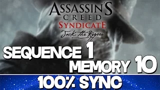 AC Syndicate Jack The Ripper 100% Sync Guide | Sequence 1 - Memory 10 (Live, Die By the Creed)