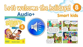 Аудіо до Smart kids  Module 8 Let s welcome the holidays Smart junior 4